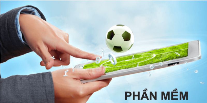 Phần mềm soi kèo bóng đá miễn phí lợi ích