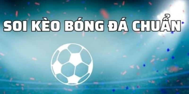 Tham gia soi kèo VIP